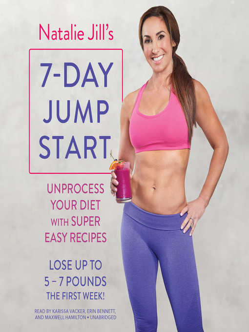 Title details for Natalie Jill's 7-Day Jump Start by Natalie Jill - Available